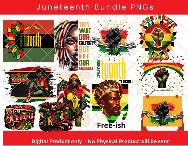 Juneteenth Bundle PNGs, Free-ish, Black Independence, 1865, Break Every Chain