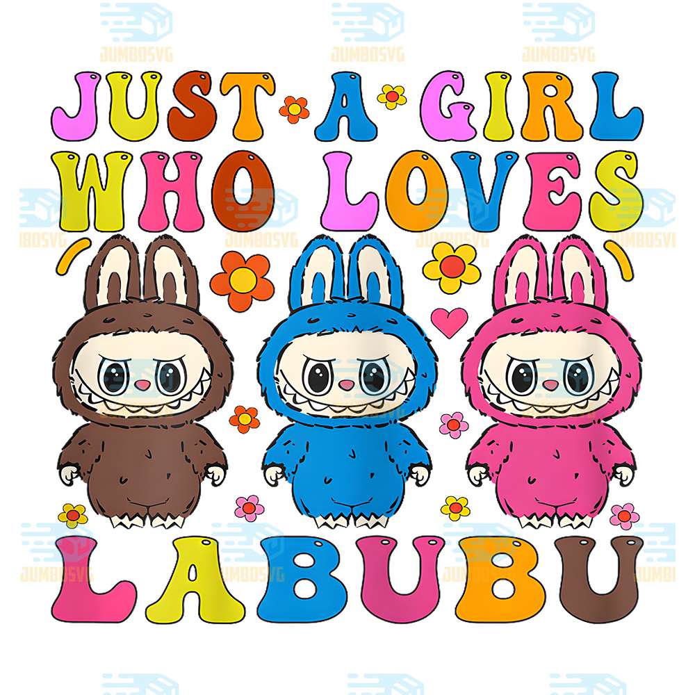 Just-A-Girl-Who-Loves-Labubu-Png-1