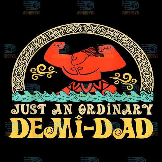 Just-An-Ordinary-Demi-Dad-Png