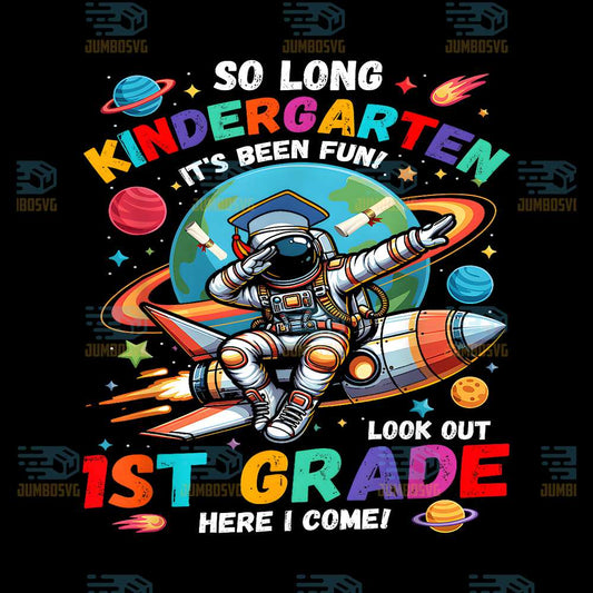 Kindergarten-Graduation-2025-1st-Grade-Here-I-Come-Astronaut-Png