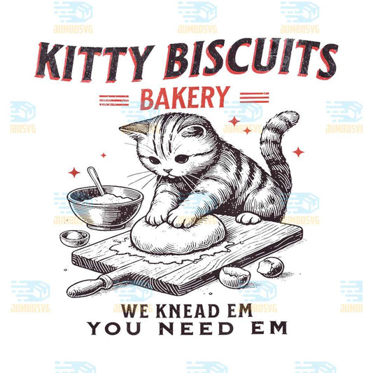 Kitty-Biscuits-Bakery-We-Knead-Em-You-Need-Em-Svg