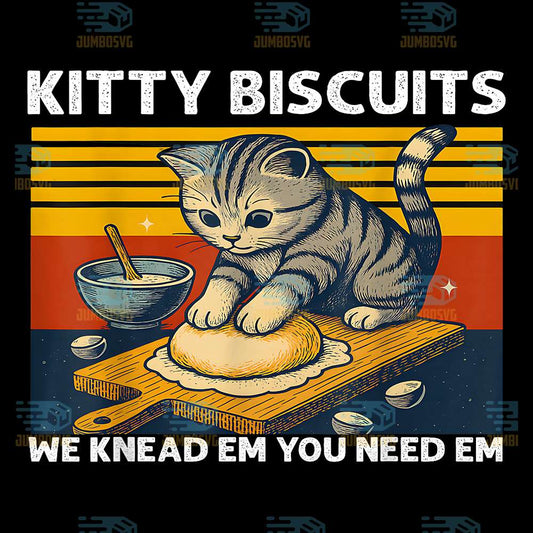 Kitty-Biscuits-We-Knead-Em-You-Need-Em-Png