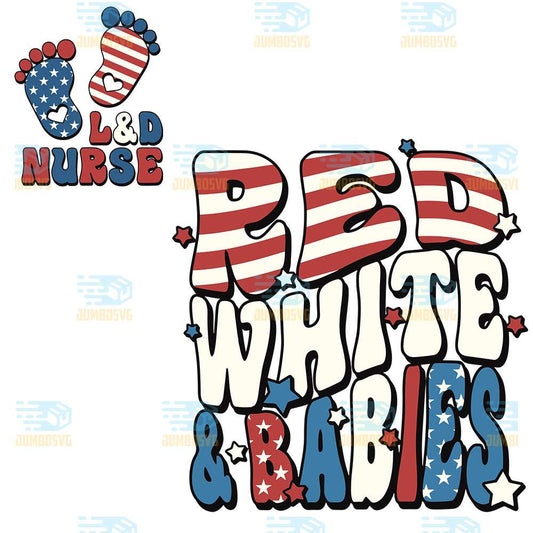 L-D-Nurse-Red-White-Babies-4th-Of-July-Svg