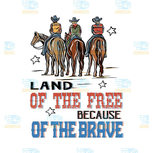 Land-Of-The-Free-Because-Of-The-Brave-Png