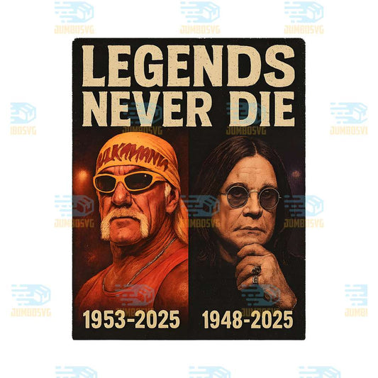 Legends-Never-Die-Png-Hulk-Hogan-Ozzy-Osbourne-Tribute-Png