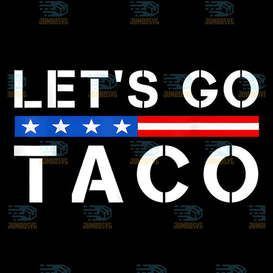 Let-s-Go-TACO-USA-Flag-Svg
