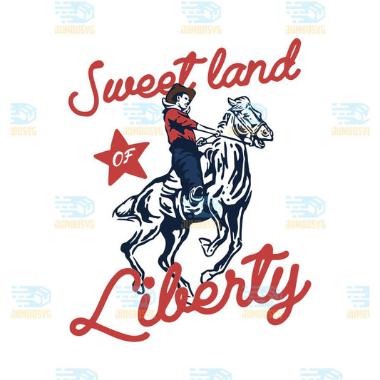 Liberty-City-Cowboy-4th-Of-July-Sweet-Land-Liberty-Svg