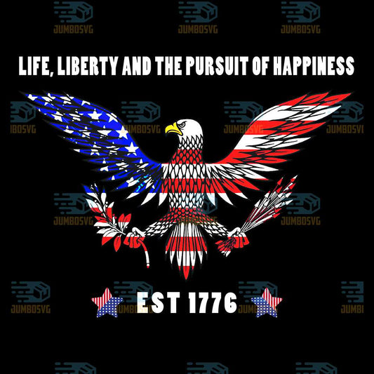 Life-Liberty-And-The-Pursuit-Of-Happiness-Est-1776-Png