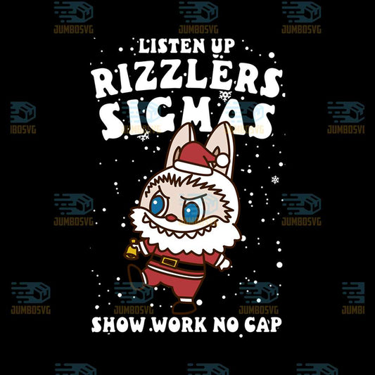 Listen-Up-Rizzlers-Sigmas-Show-Work-No-Cap-Christmas-Teacher-Png