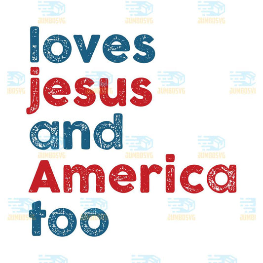 Love-Jesus-And-America-Too-Svg