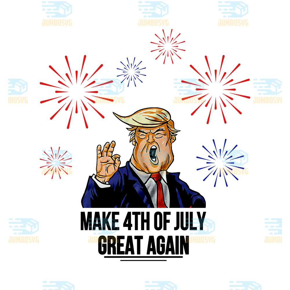 Make-4th-Of-July-Great-Again-Trump-Png