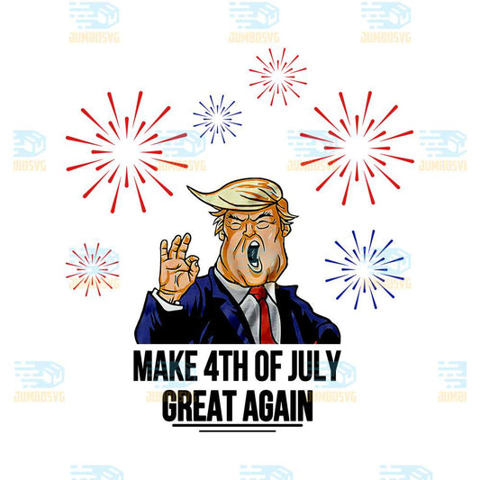 Make-4th-Of-July-Great-Again-Trump-Png