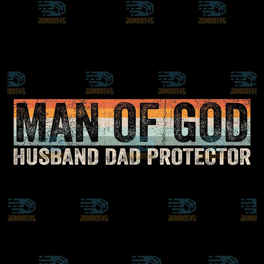 Man-Of-God-Husband-Dad-Protector-Christian-Png