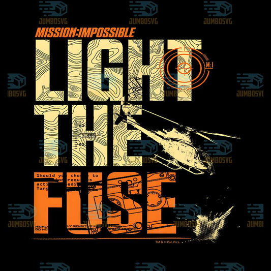 Mission-Impossible-Light-The-Fuse-Png