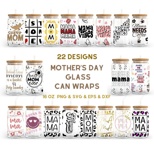 Mother's Day Bundle - 16oz Glass Can svg, Libbey Glass Can Wrap, svg Files for Cricut & Silhouette Cameo, Glassware svg