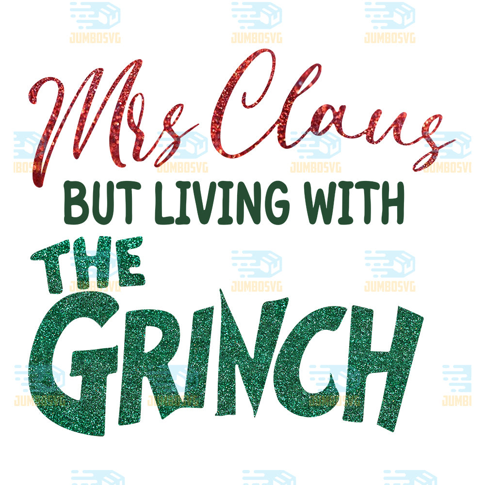 Mrs-Claus-But-Living-With-The-Grinch-Png