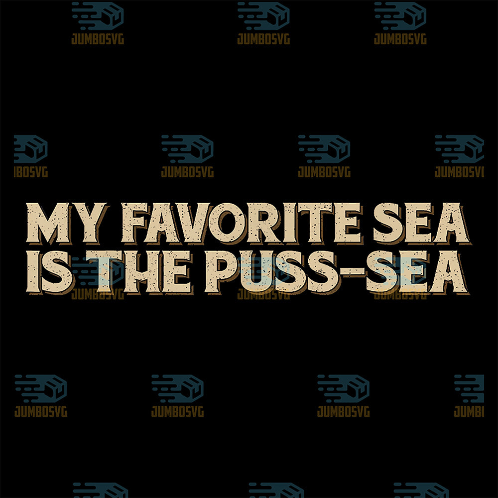 My-Favorite-Sea-Is-The-Puss-Sea-Svg-1