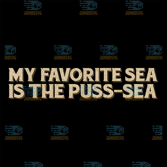 My-Favorite-Sea-Is-The-Puss-Sea-Svg-1
