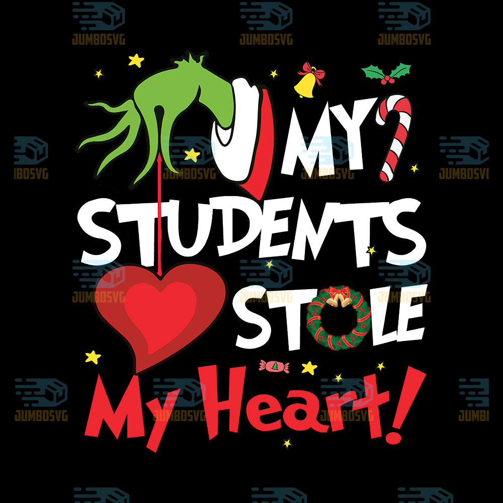 My-Students-Stole-My-Heart-Grinch-Hand-Christmas-Png