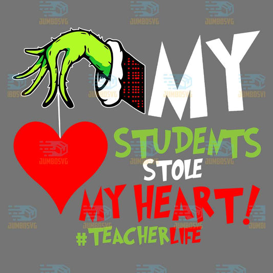 My-Students-Stole-My-Heart-Teacherlife-Png