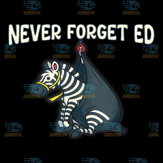 Never-Forget-Ed-The-Zebra-Captured-Png-1