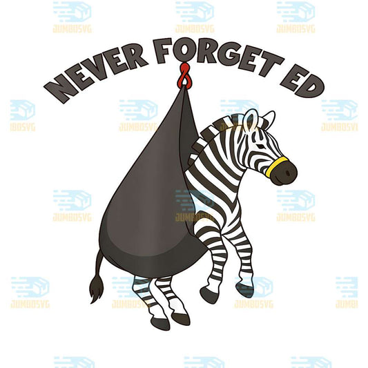 Never-Forget-Ed-The-Zebra-Captured-Png