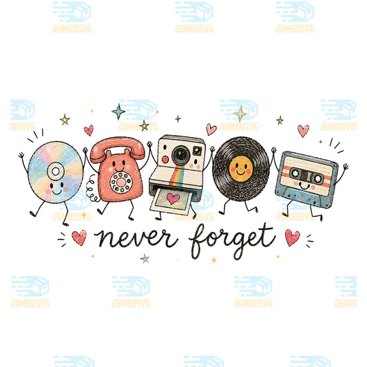Never-Forget-Png