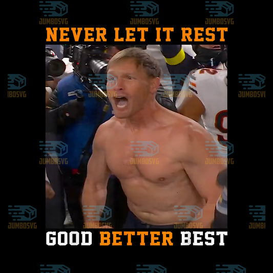 Never-Let-It-Rest-Good-Better-Best-Ben-Johnson-Png