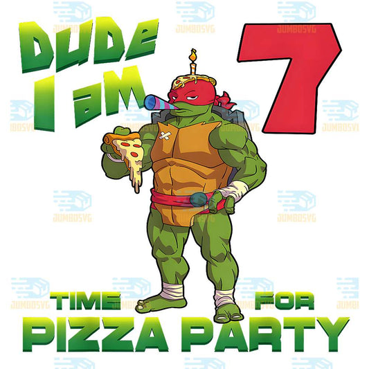 Ninja-Turtles-Dude-I-Am-7-Years-Old-Raphael-Pizza-Birthday-Party-Png