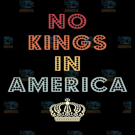 No-Kings-In-America-Retro-No-Kings-In-America-Png