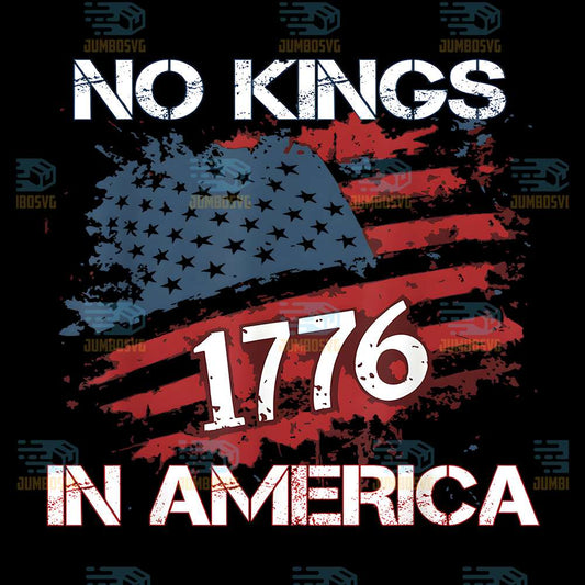No-Kings-In-America-Since-1776-Distressed-USA-Flag-Png-1