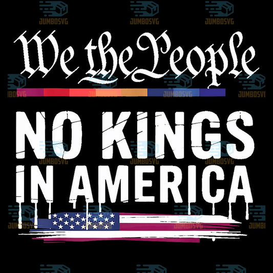 No-Kings-In-America-We-The-People-Political-Png-4
