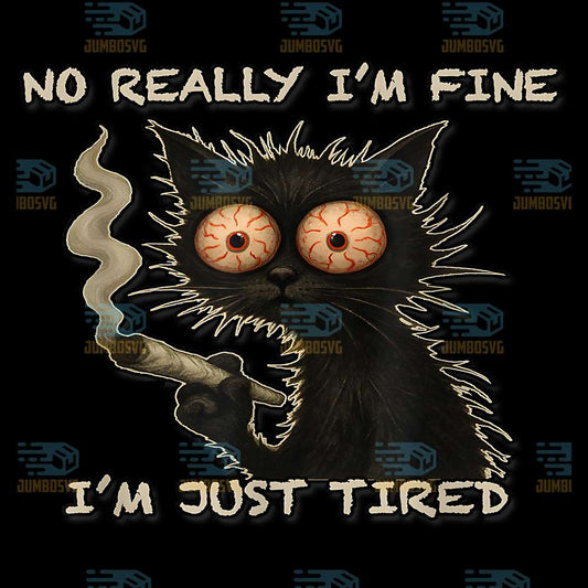 No-Really-I-m-Fine-I-m-Just-Tired-Funny-Cat-Png