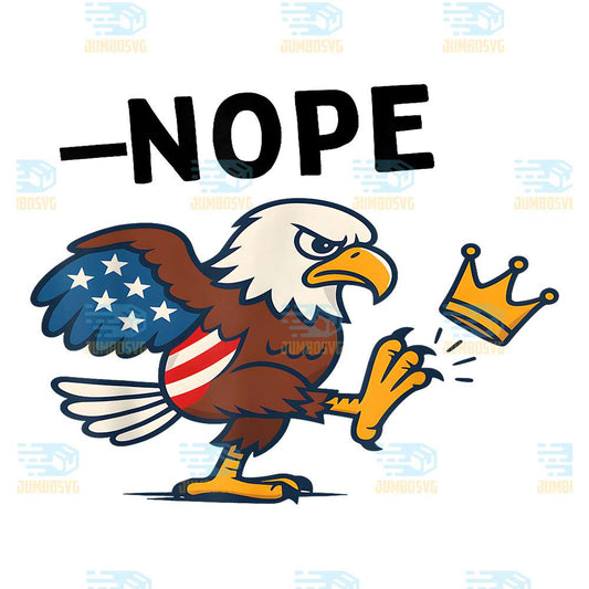 Nope-No-Kings-In-America-USA-Bald-Eagle-4th-Of-July-Resist-Png