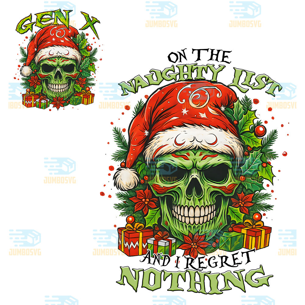 On-The-Naughty-List-And-I-Regret-Nothing-Png