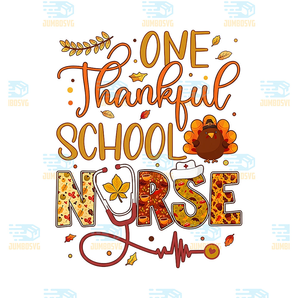 One-Thankful-School-Nurse-Thanksgiving-Day-Nurse-Turkey-Svg