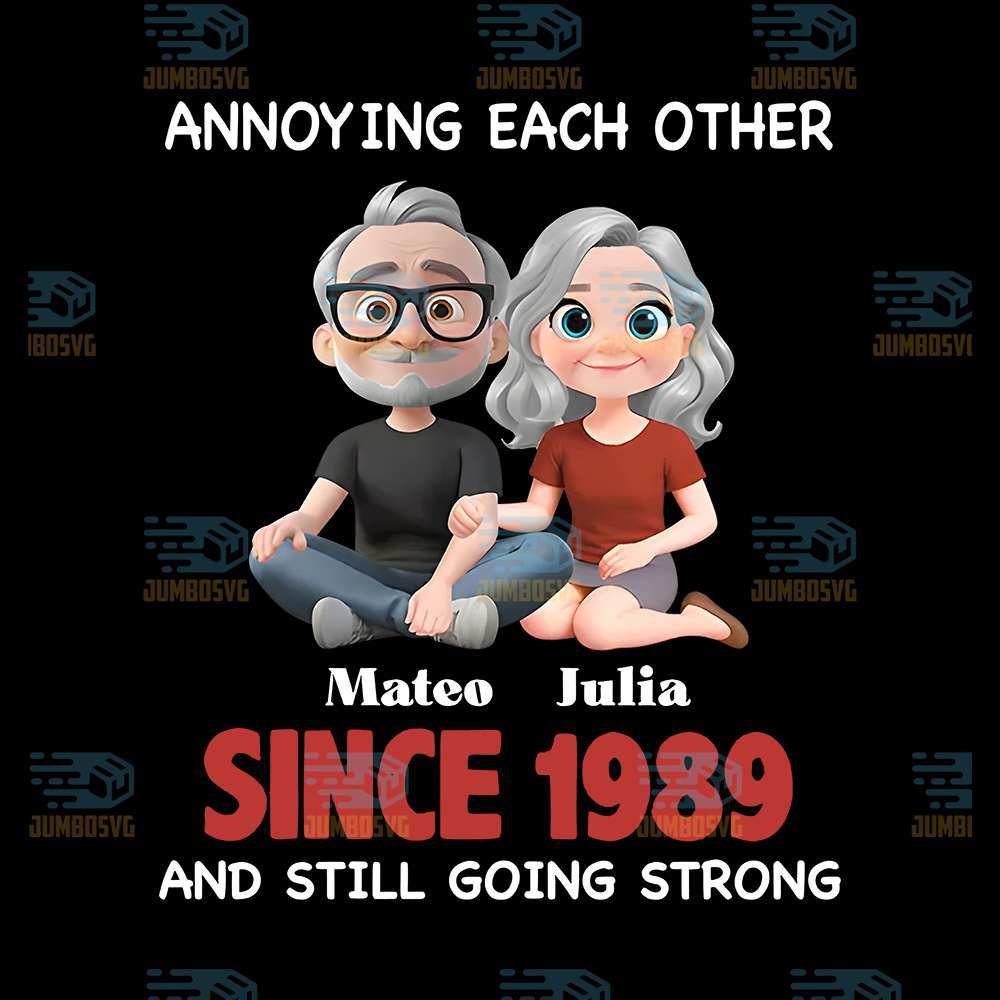 Personalized-Couple-Annoying-Each-Other-Since-1989-Png