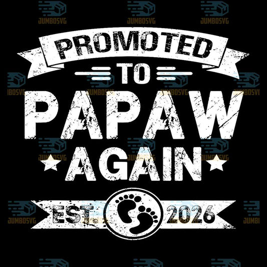 Promoted-To-Papaw-Again-Est-2026-Svg