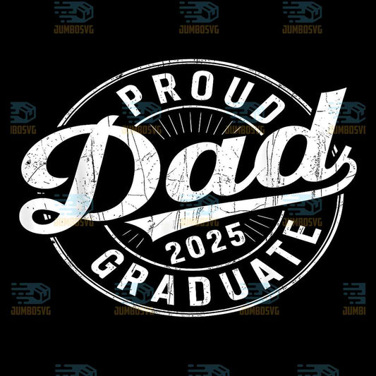 Proud-Dad-Of-2025-Graduate-Png