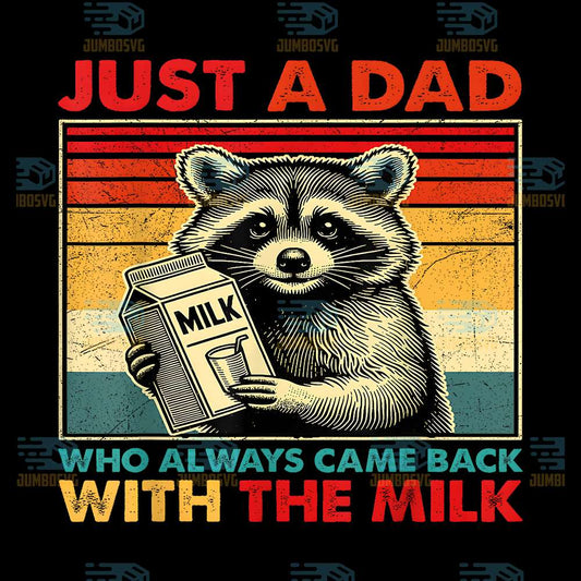 Raccoon-Just-A-Dad-Who-Always-Came-Back-With-The-Milk-Png