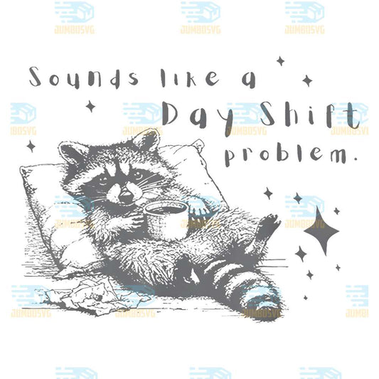 Raccoon-Sounds-Like-A-Day-Shift-Problem-Nurse-Png
