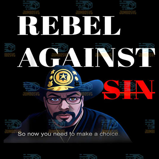 Rebel-Against-Sin-Png