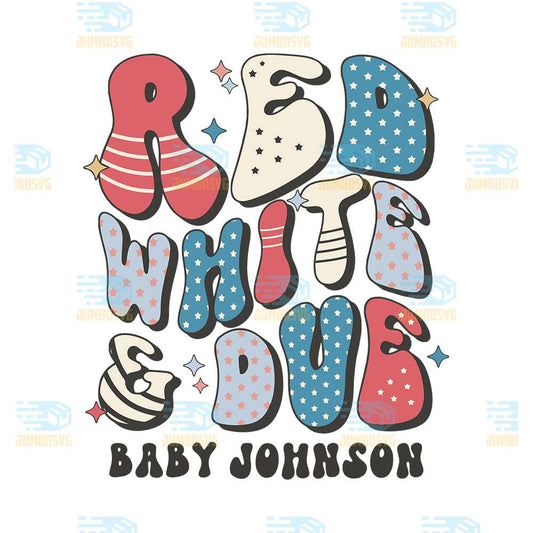 Red-White-And-Due-Baby-Johnson-Svg