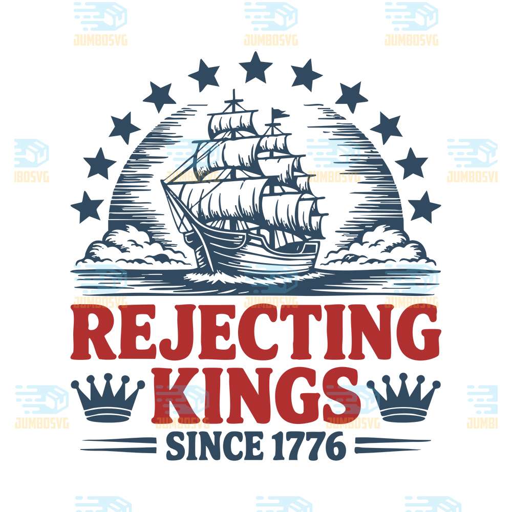 Rejecting-Kings-Since-1776-Svg