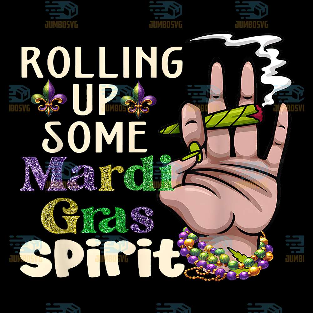 Rollin-Up-Some-Mardi-Gras-Spirit-Weed-Marijuana-Cannabis-Png