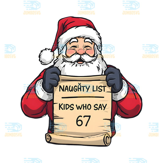 Santa-Christmas-Naughty-List-Kids-Who-Say-67-Santa-Png