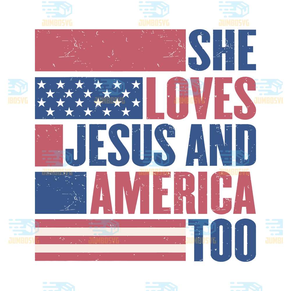 She-Loves-Jusus-And-America-Too-Svg