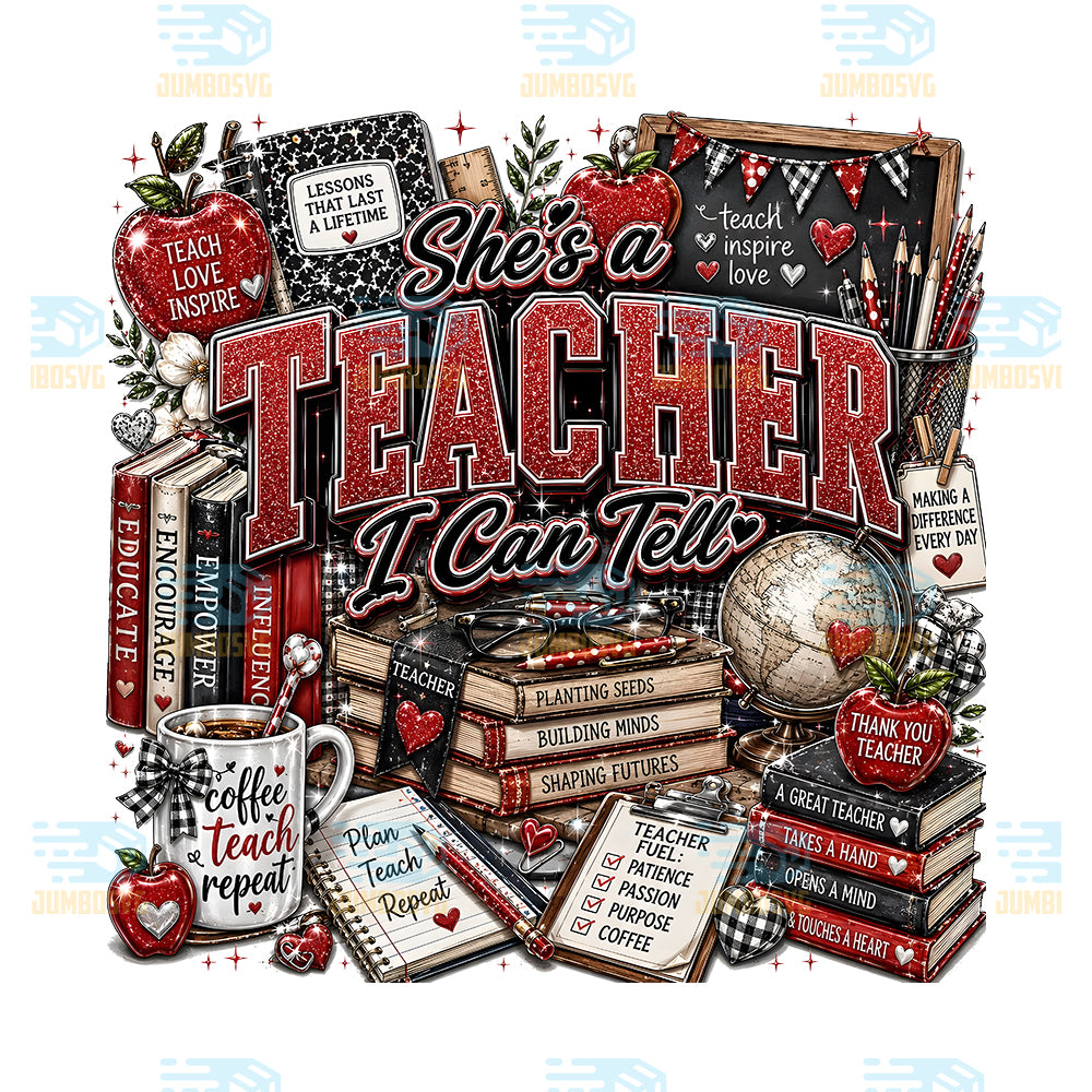 She-s-A-Teacher-I-Can-Tell-Png