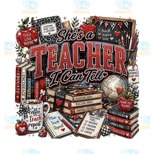 She-s-A-Teacher-I-Can-Tell-Png