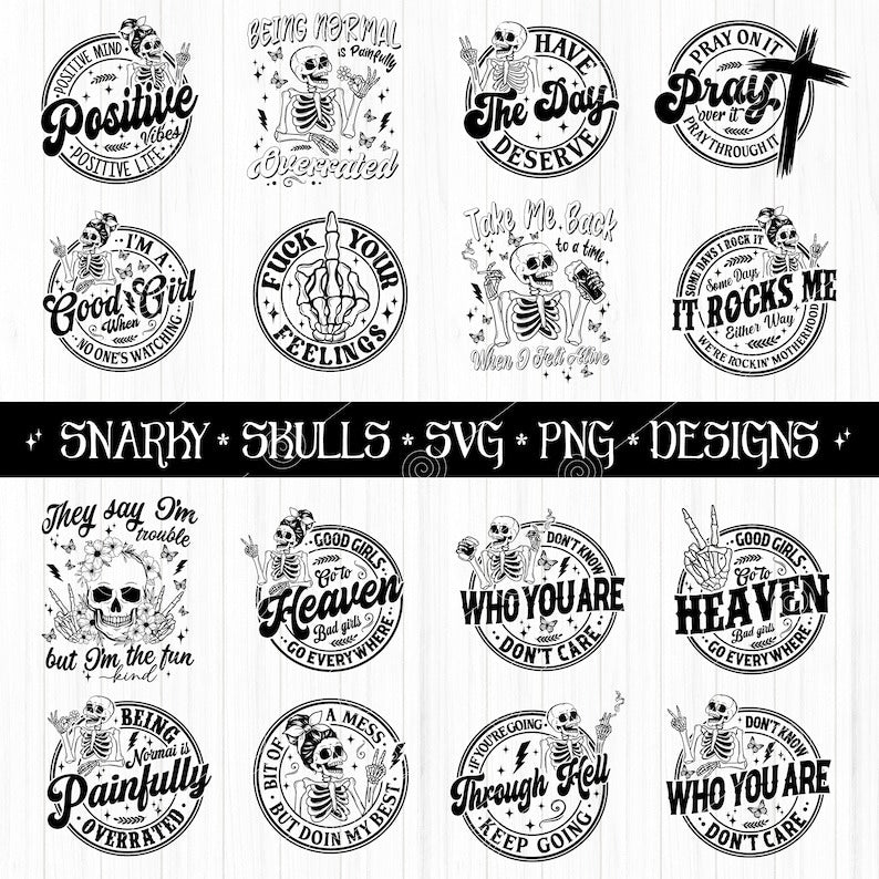 Snarky skulls bundle Svg Png Dxf Pdf designs, Sarcastic svg designs, Funny skeleton svg, skeleton svg, Sassy Bundle svg, Adult humor svg png